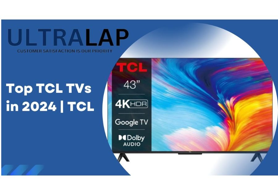 Top TCL TVs in 2024